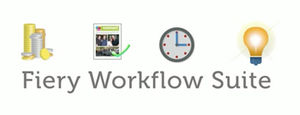 Fiery® Workflow Suite: Une croissance plus rapide pour aller plus loin!